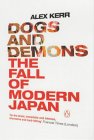 Alex Kerr's book 'Dogs and Demons'